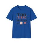 Too Tired to Pretend-coffee, confidence, lipstick