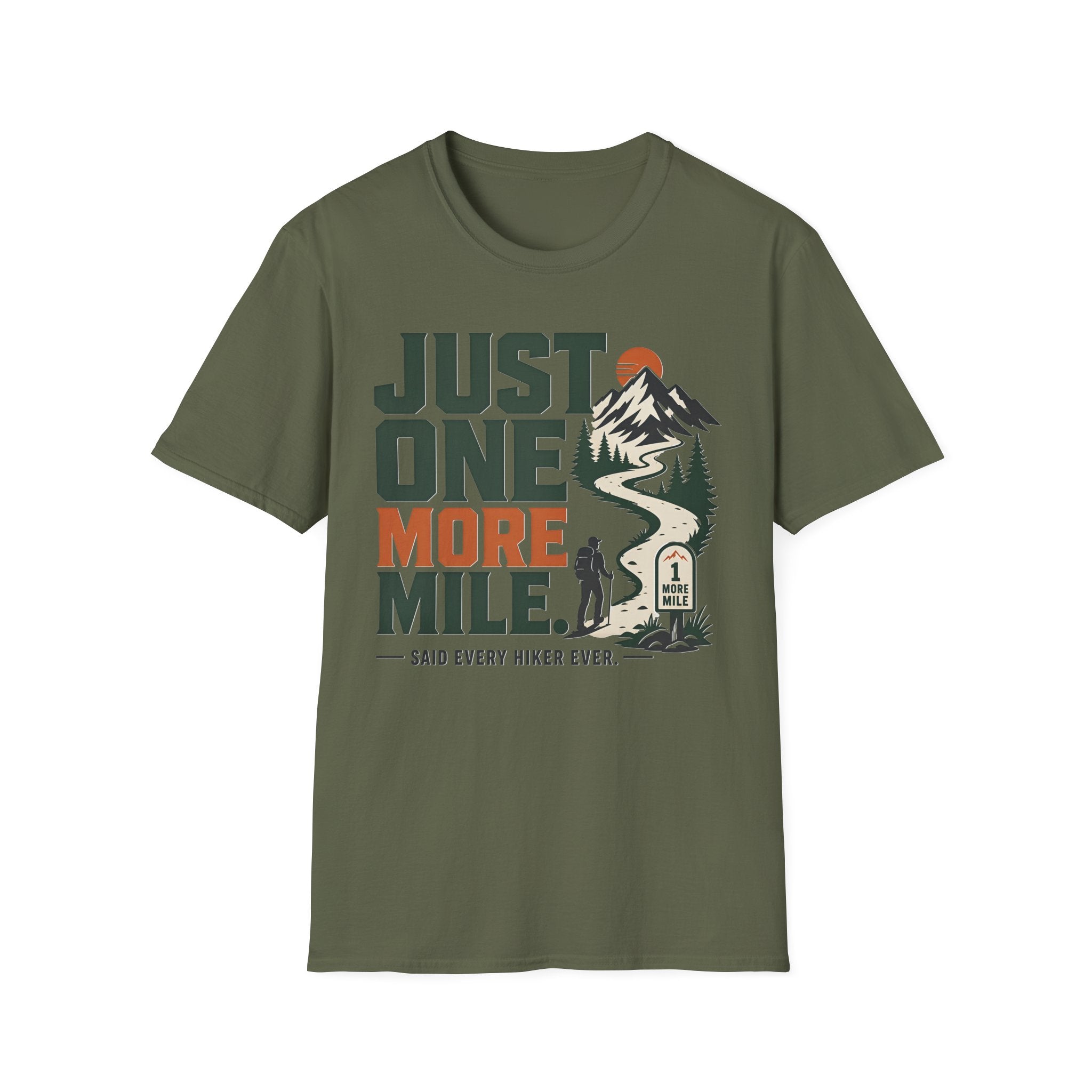 Just One More Mile-Hiking Tee