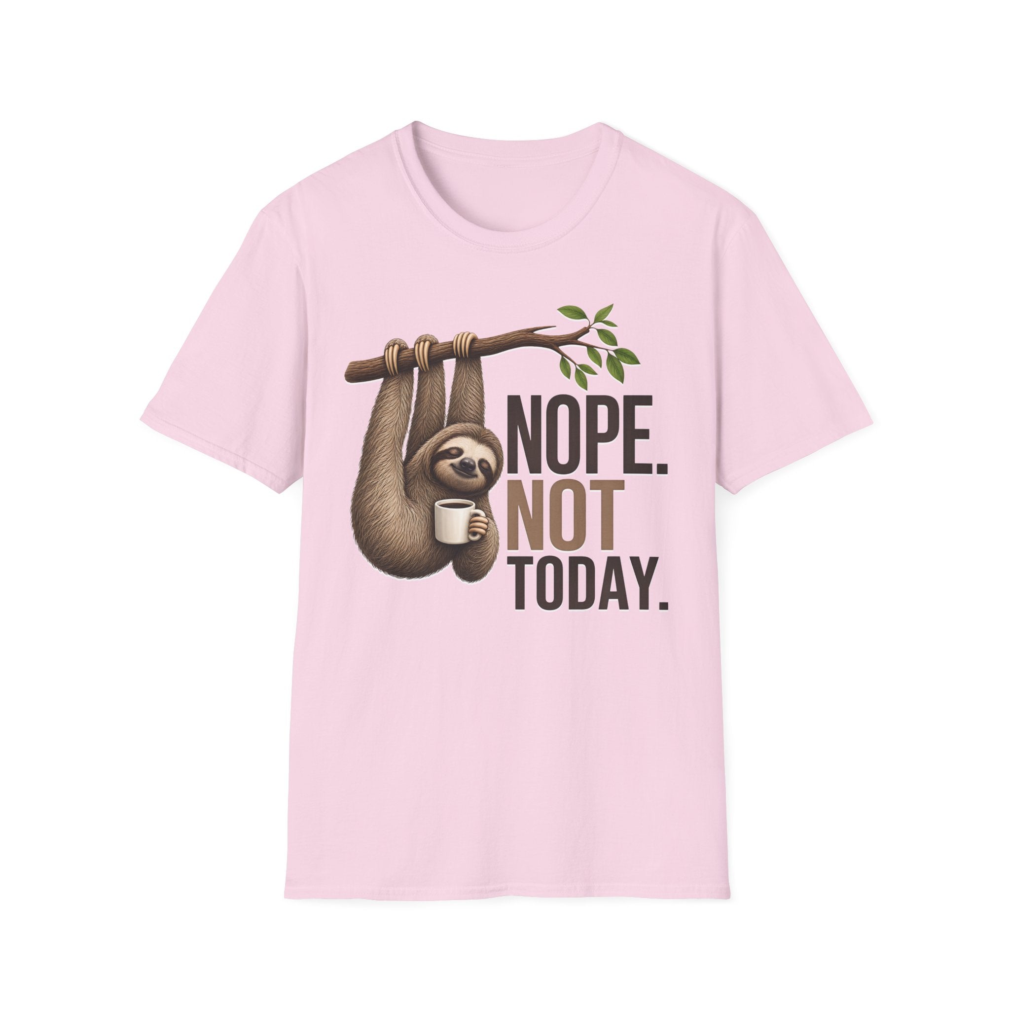 NOPE NOT TODAY. Coffee t-shirt