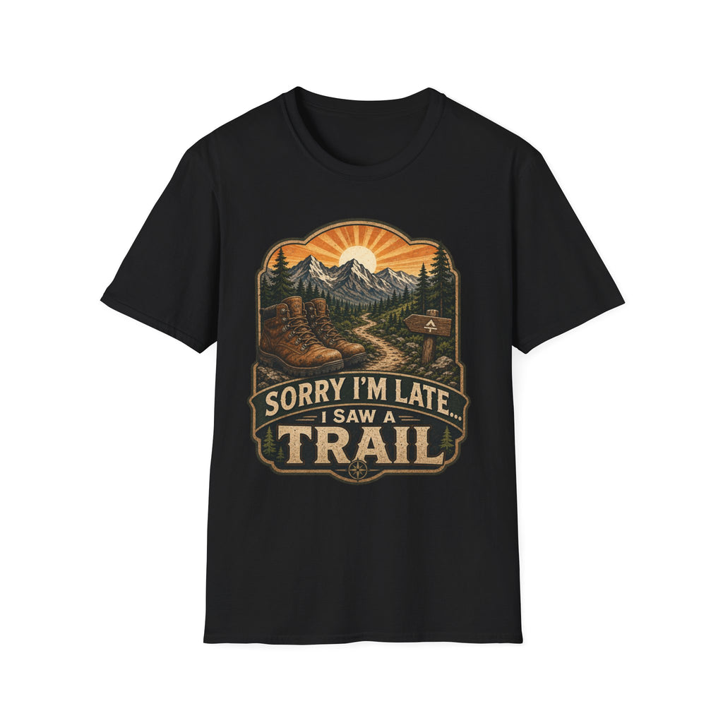 sorry I'm late I saw a Trail