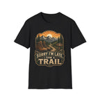 sorry I'm late I saw a Trail