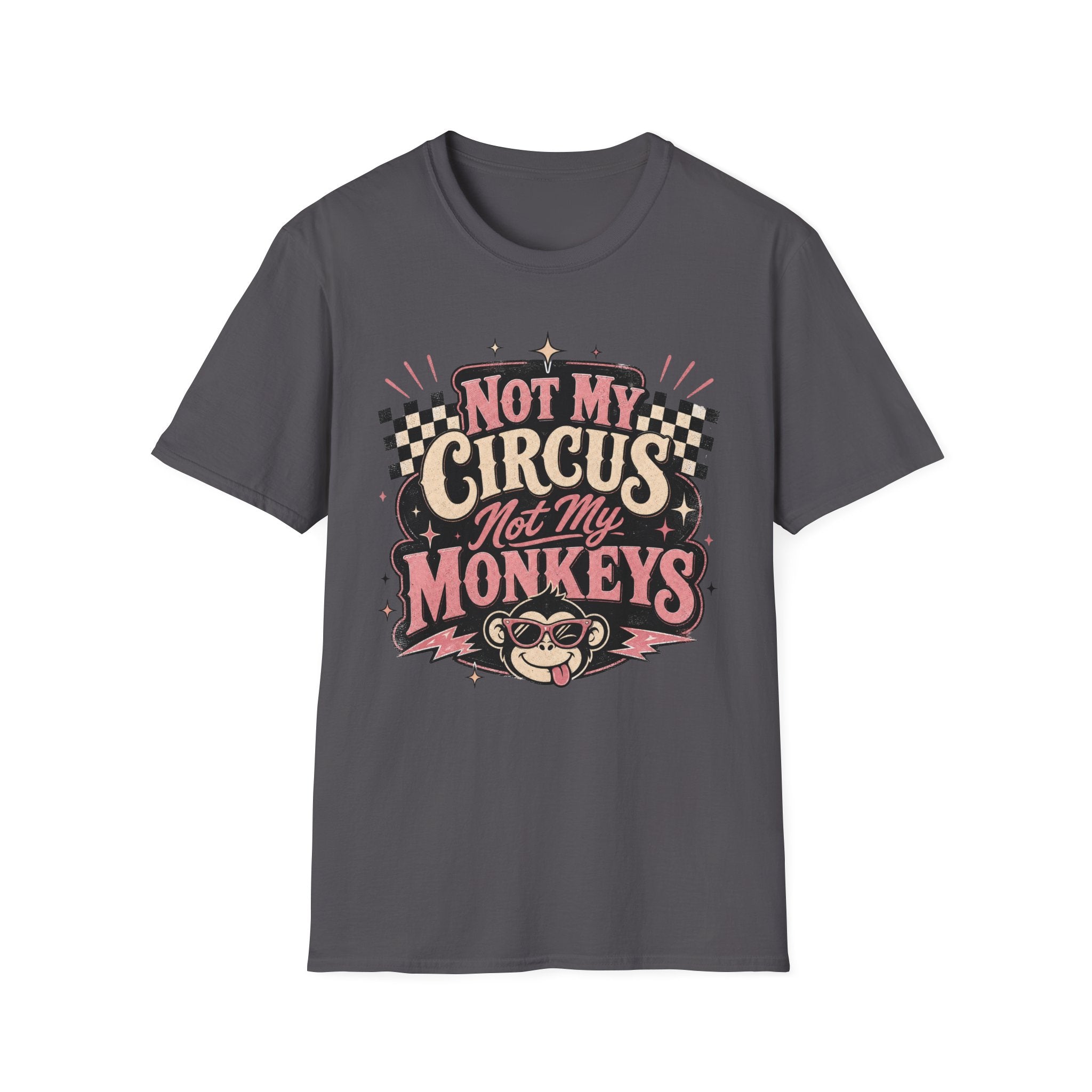 Retro Shirt-Not My Circus Not My Monkeys