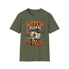 Witch Please I'm a CT Tech-Halloween shirt