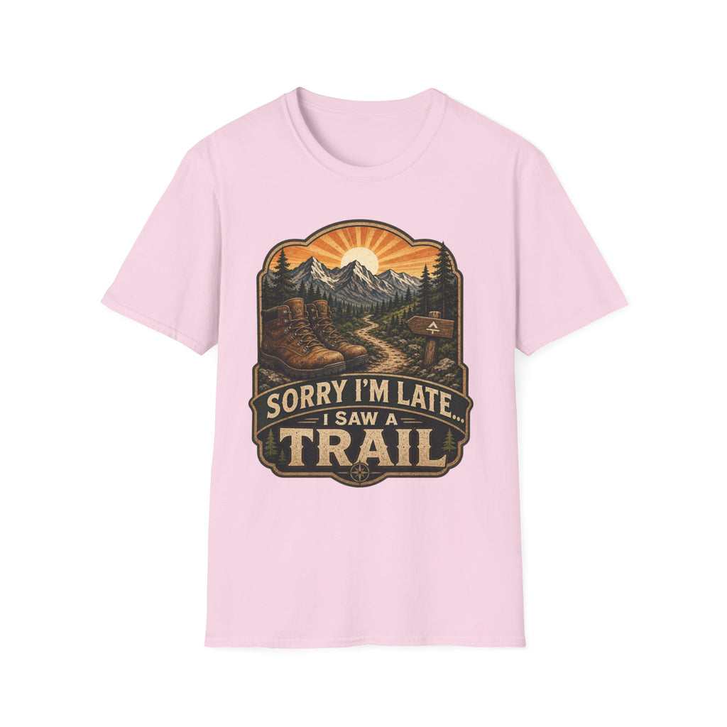 sorry I'm late I saw a Trail