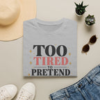 Too Tired to Pretend-coffee, confidence, lipstick