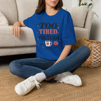 Too Tired to Pretend-coffee, confidence, lipstick