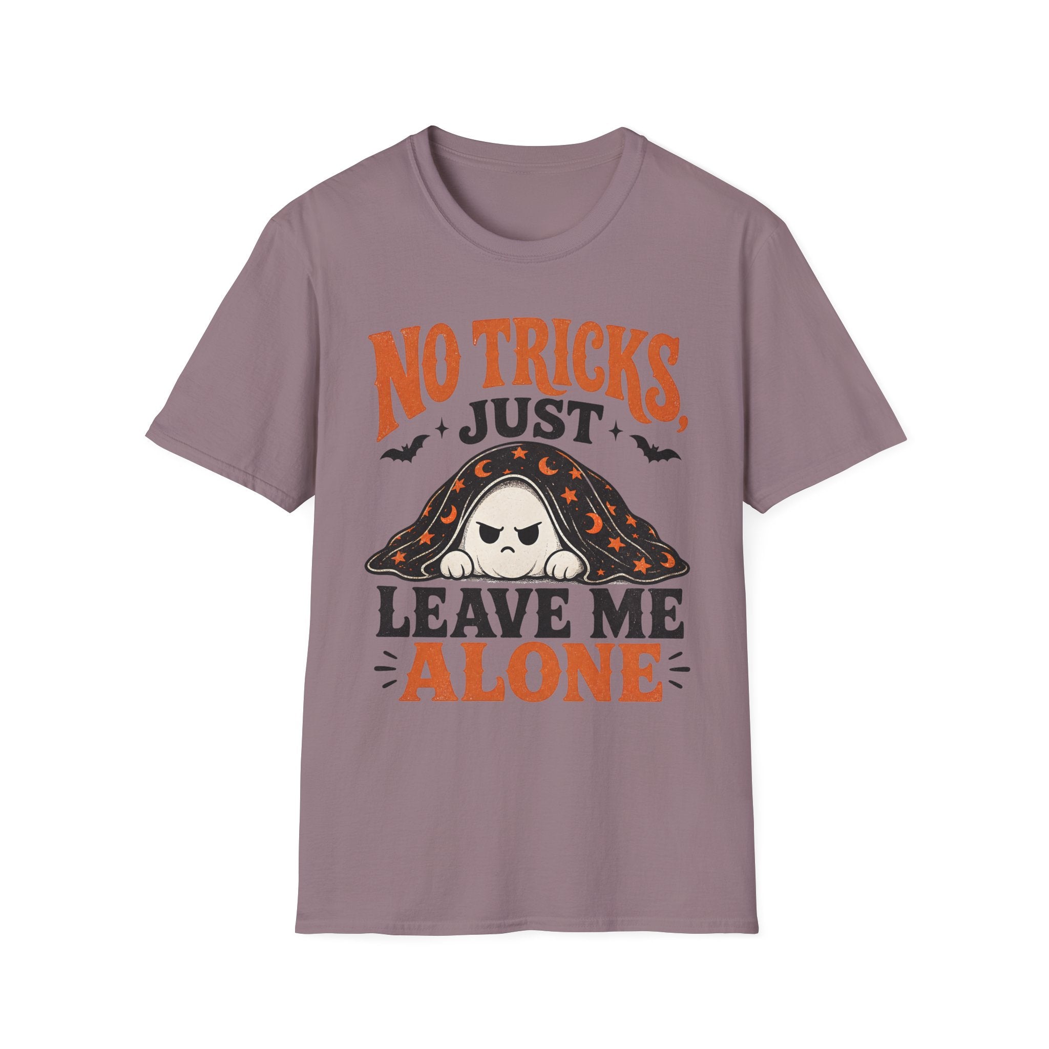 NO Tricks Just Leave Me Alone