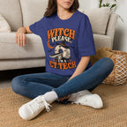 Witch Please I'm a CT Tech-Halloween shirt