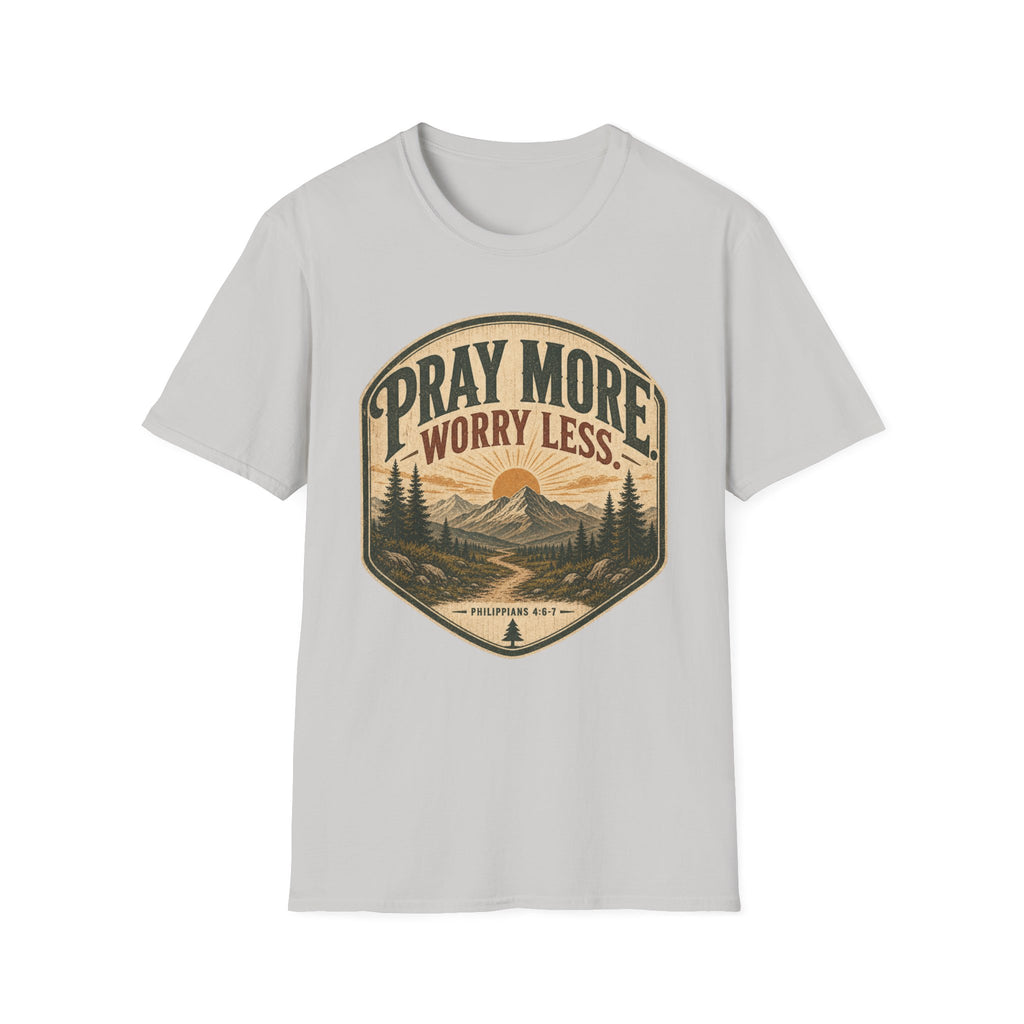 Pray More worry Less