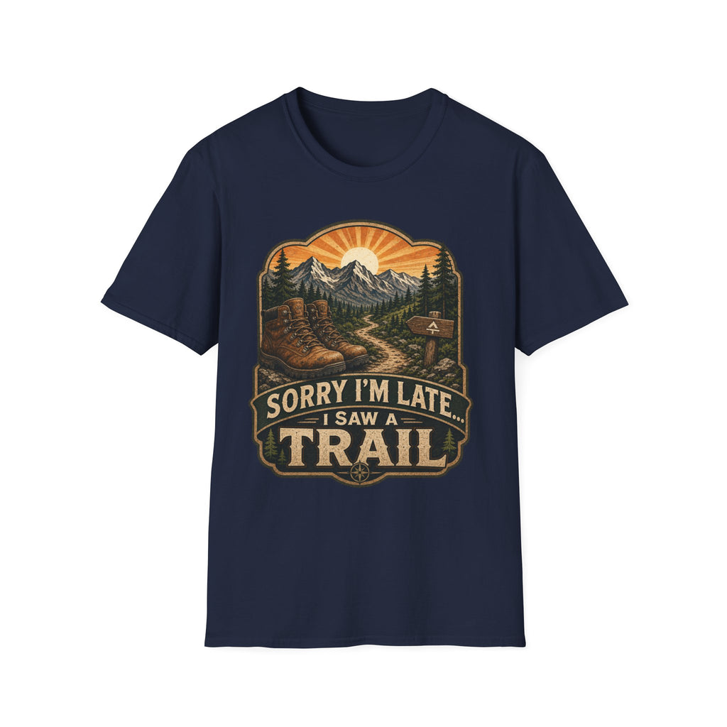 sorry I'm late I saw a Trail
