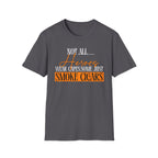 "Not All Heroes Wear Capes, Some Just Smoke Cigars" Funny Cigar Lover Tee