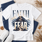 Faith Over Fear T-Shirt — Inspirational Christian Mountain Design