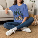 My Legs have LEFT The CHAT-hiking shirt