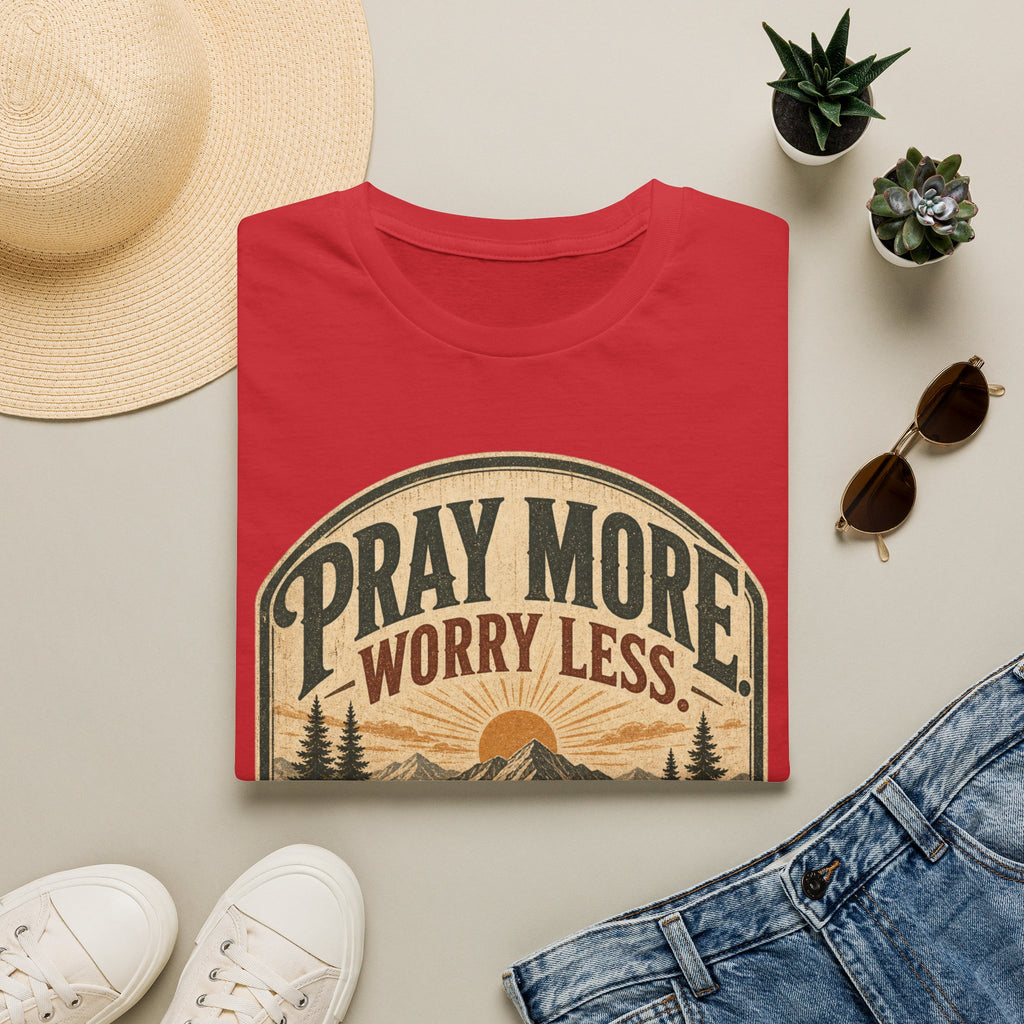 Pray More worry Less