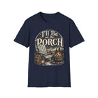 I'll be on the porch
