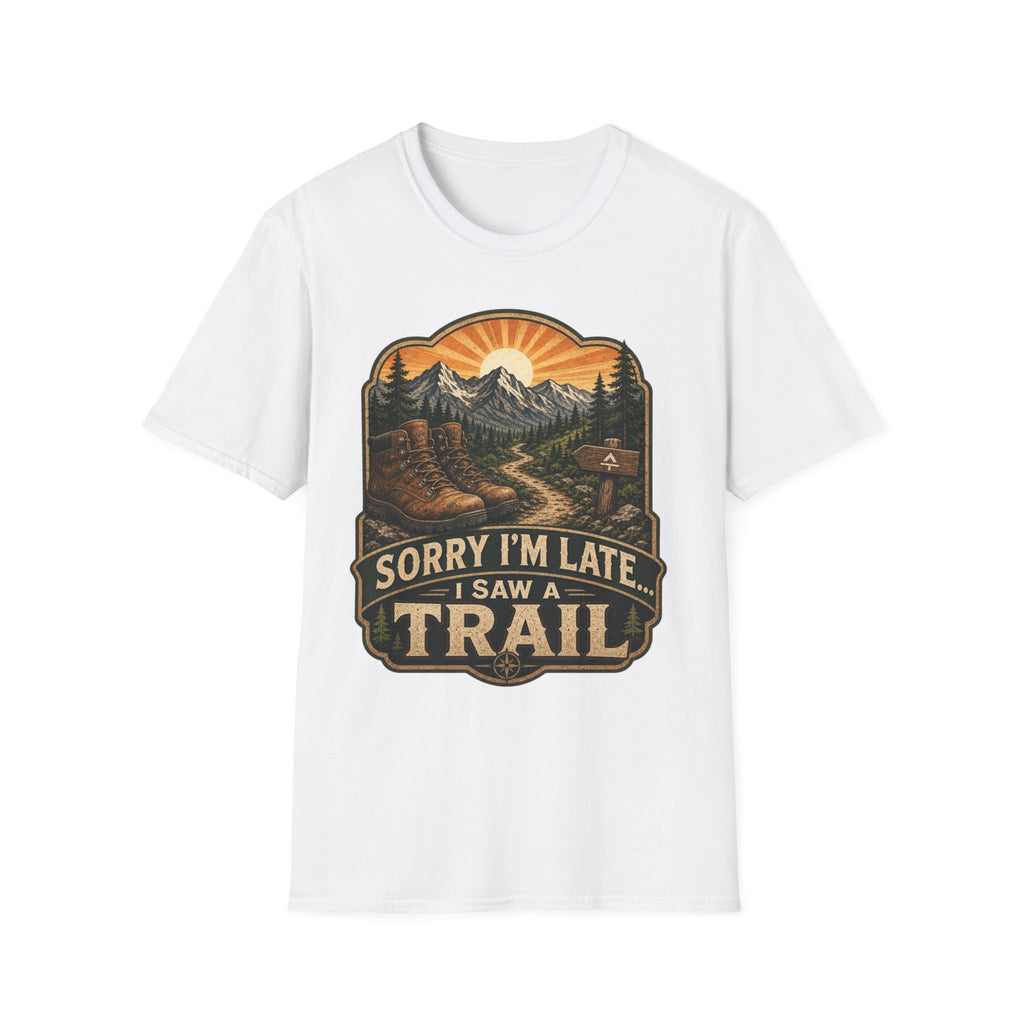 sorry I'm late I saw a Trail