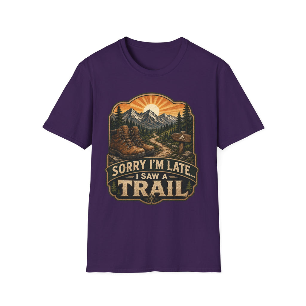 sorry I'm late I saw a Trail