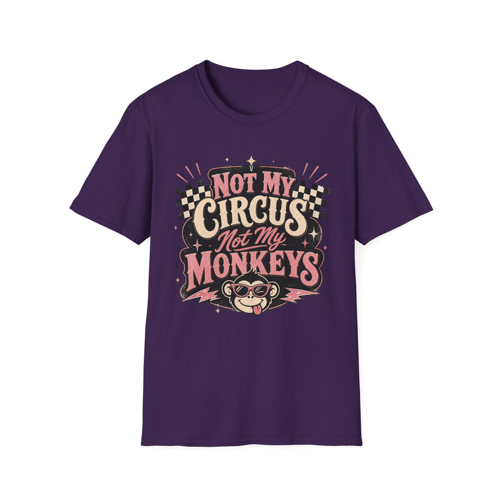 Retro Shirt-Not My Circus Not My Monkeys