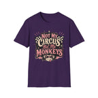 Retro Shirt-Not My Circus Not My Monkeys