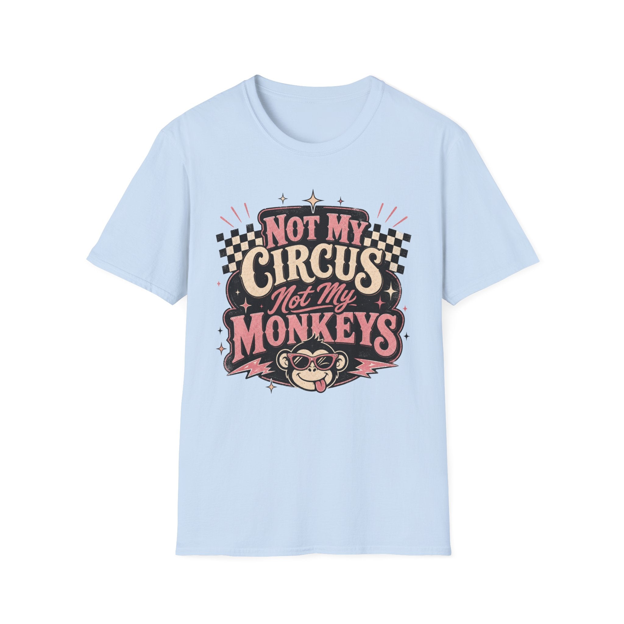 Retro Shirt-Not My Circus Not My Monkeys