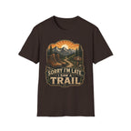 sorry I'm late I saw a Trail