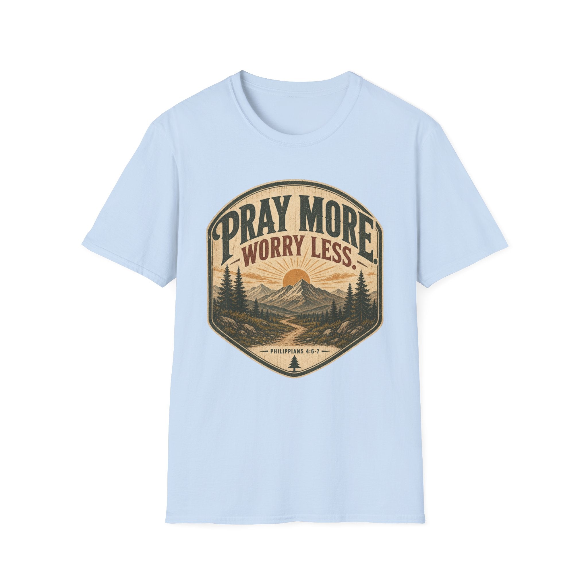 Pray More worry Less