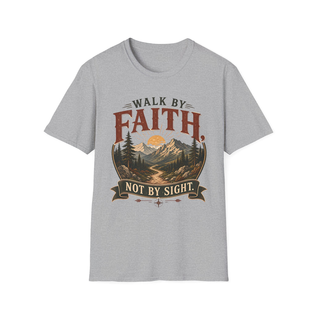 Walk by faith not by Sight