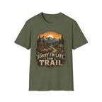 sorry I'm late I saw a Trail