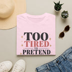 Too Tired to Pretend-coffee, confidence, lipstick