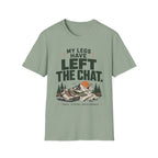 My Legs have LEFT The CHAT-hiking shirt