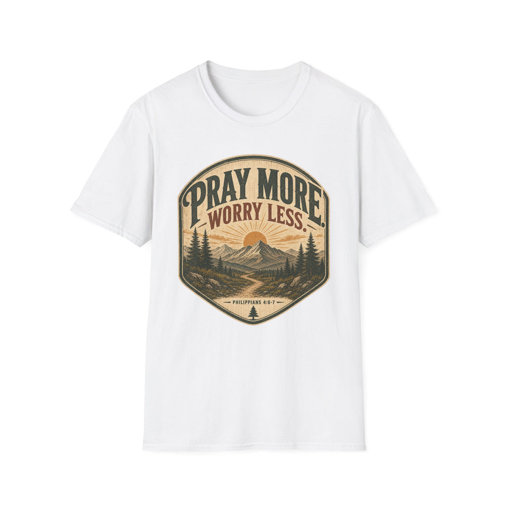 Pray More worry Less