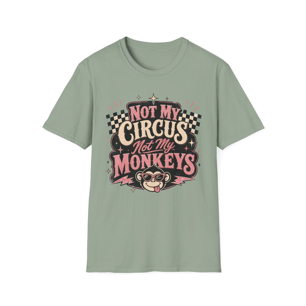 Retro Shirt-Not My Circus Not My Monkeys