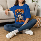 Witch Please I'm a CT Tech-Halloween shirt