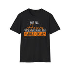 "Not All Heroes Wear Capes, Some Just Smoke Cigars" Funny Cigar Lover Tee