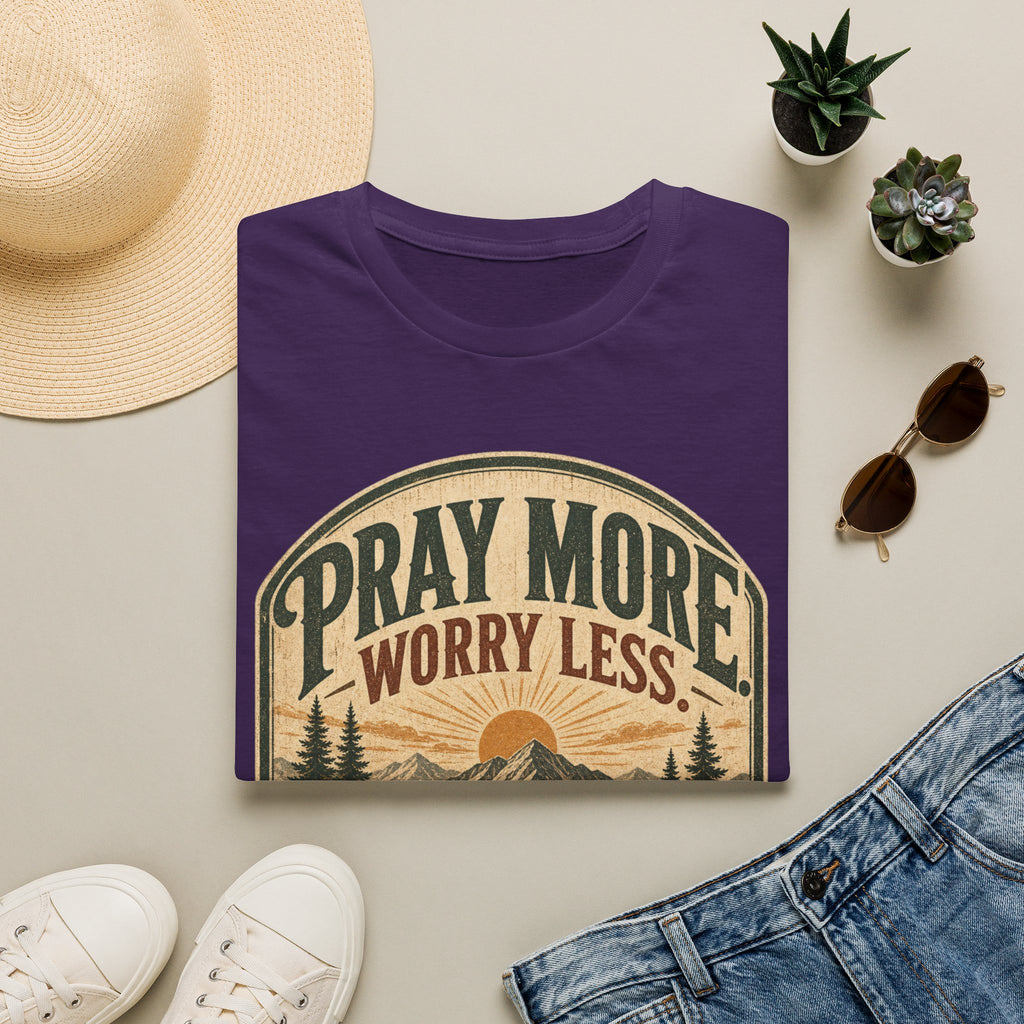 Pray More worry Less