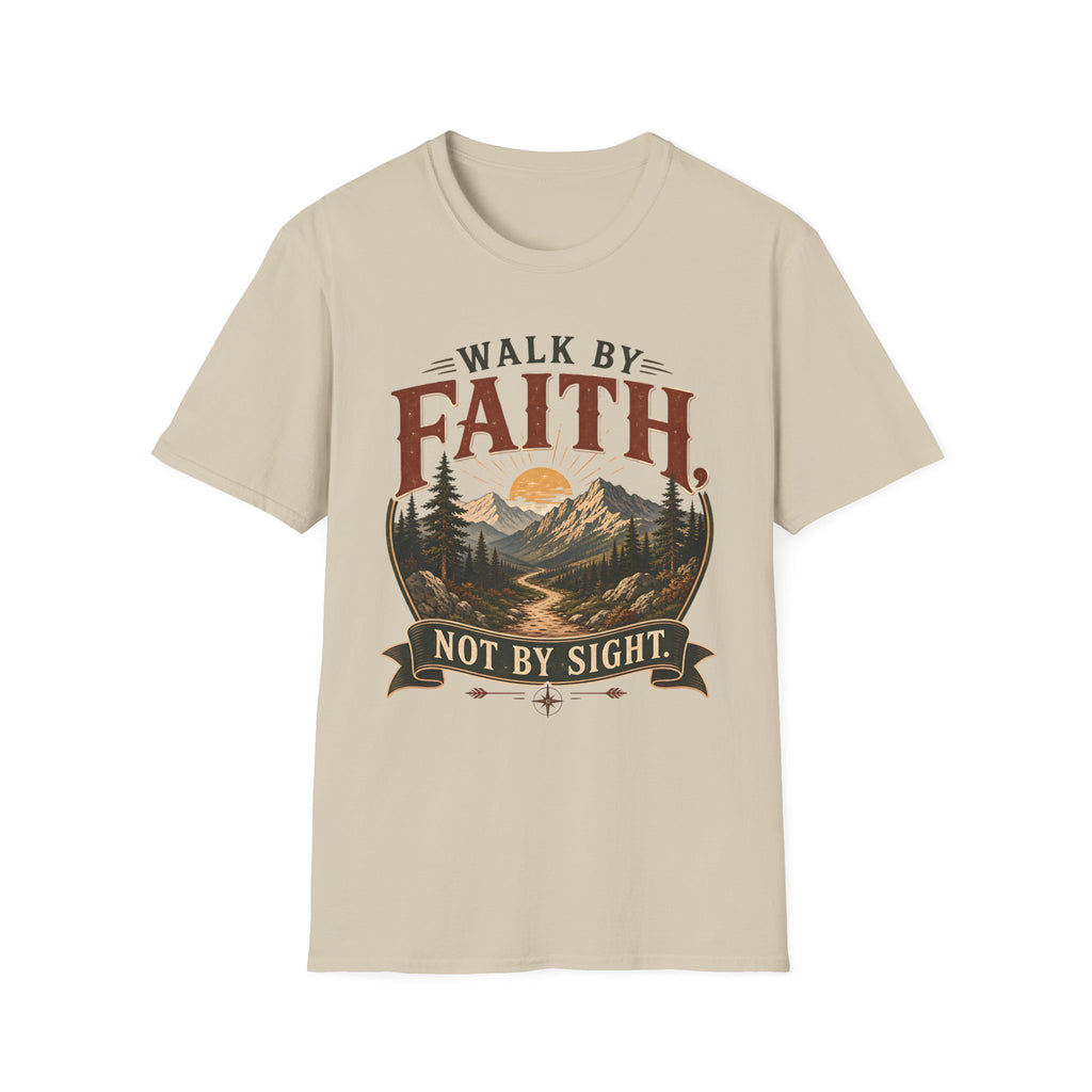 Walk by faith not by Sight
