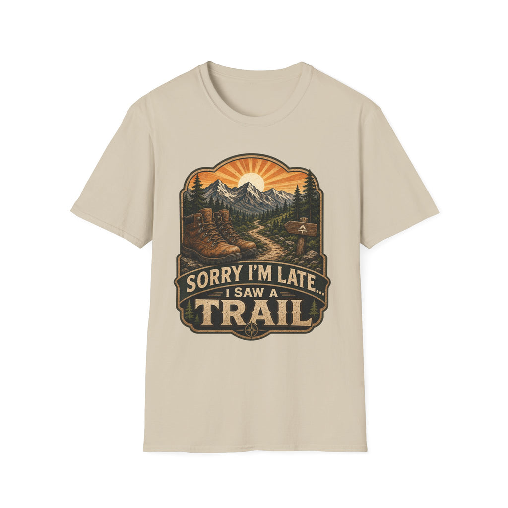 sorry I'm late I saw a Trail