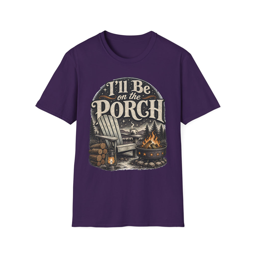 I'll be on the porch