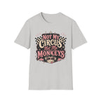 Retro Shirt-Not My Circus Not My Monkeys