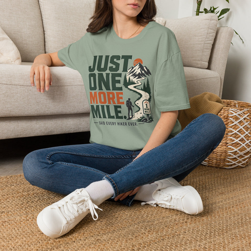 Just One More Mile-Hiking Tee