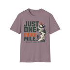 Just One More Mile-Hiking Tee