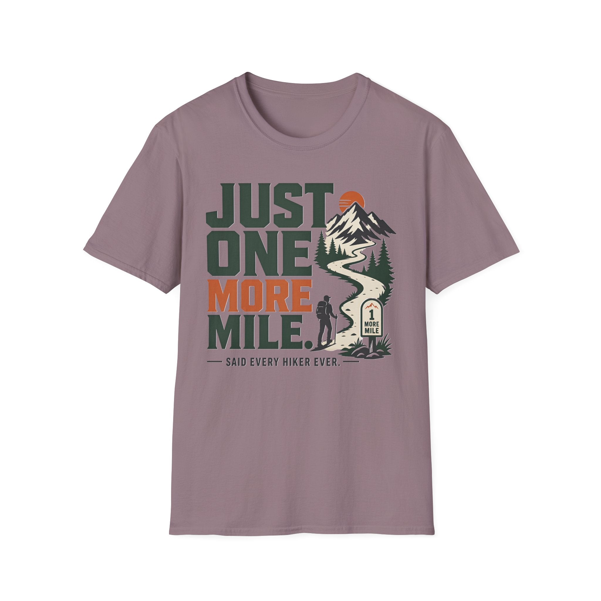 Just One More Mile-Hiking Tee