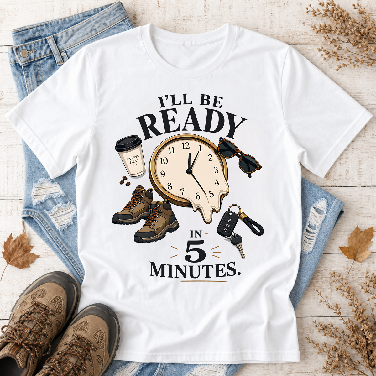 I'm Be Ready in 5 Minutes